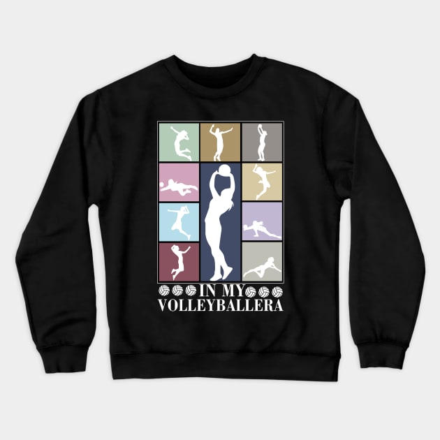 In My Volleyball Era, Volleyball Lover, Volleyball Mom Crewneck Sweatshirt by artbyGreen